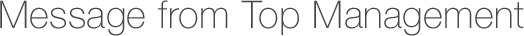 Message from Top Management